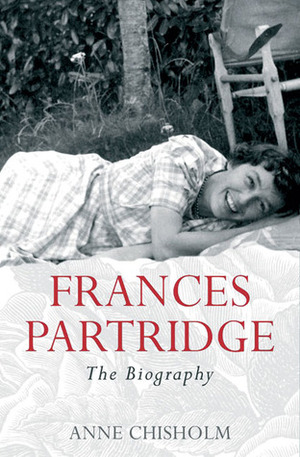 Frances Partridge: The Biography by Anne Chisholm