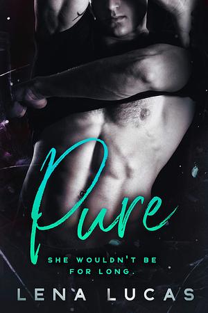 Pure by Lena Lucas