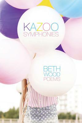 Kazoo Symphonies by Beth Wood