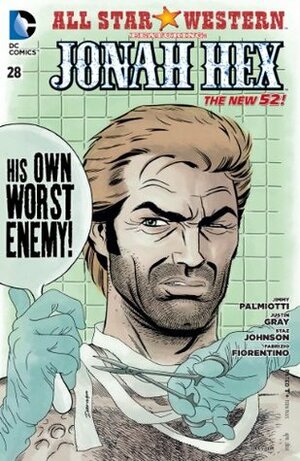 All Star Western #28 by Jimmy Palmiotti, Justin Gray, Fabrizio Fiorentino, Staz Johnson