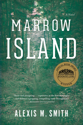 Marrow Island by Alexis M. Smith
