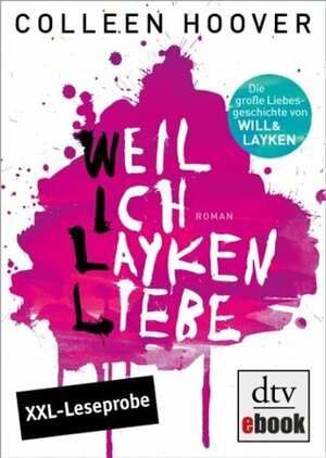 XXL-Leseprobe - Weil ich Layken liebe (Slammed, #1) by Katarina Ganslandt, Colleen Hoover