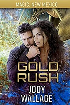 Gold Rush by S.E. Smith, Jody Wallace