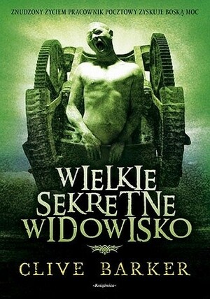 Wielkie Sekretne Widowisko by Clive Barker