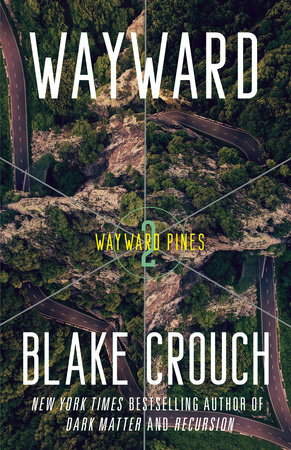 Wayward by Blake Crouch