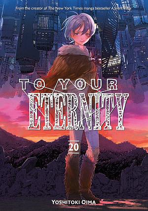 To Your Eternity 20 by Yoshitoki Oima