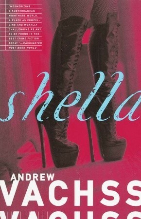 Shella by Andrew Vachss