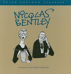 Nicolas Bentley by Richard Ingrams, Nicolas Bentley