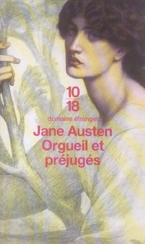 Orgueil et Préjugés by Jane Austen