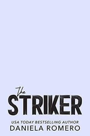 The Striker by Daniela Romero