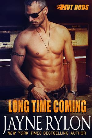 Long Time Coming by Jayne Rylon