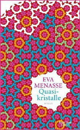 Quasikristalle by Eva Menasse