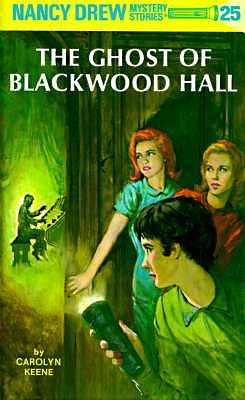 The Ghost of Blackwood Hall by Carolyn Keene