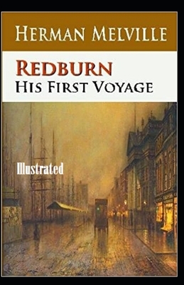 Redburn Illustrated by Herman Melville