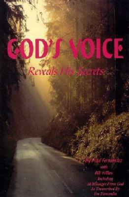 God's Voice: Reveals His Secrets by P. E. Fernandez, Paul Fernandez
