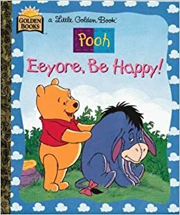 Walt Disney - Eeyore, Be Happy by Don Ferguson, The Walt Disney Company