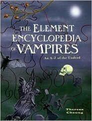 Element Encyclopedia of Vampires by Theresa Cheung