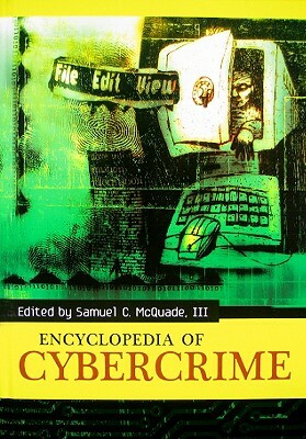 Encyclopedia of Cybercrime by 