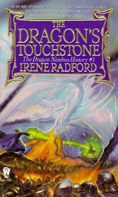 The Dragon's Touchstone by Irene Radford