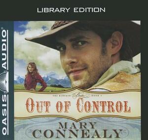 Out of Control (Library Edition) by Mary Connealy
