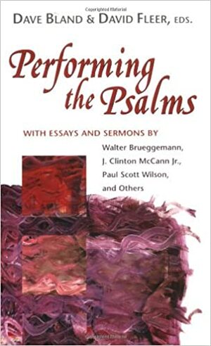 Performing the Psalms by Dave Bland