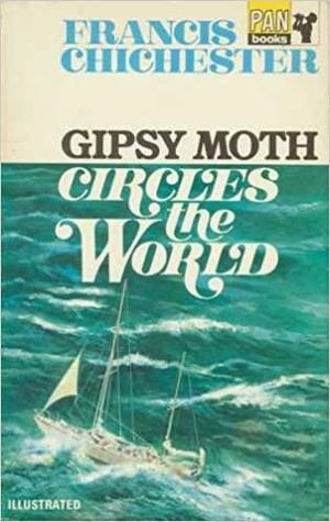 Gipsy Moth' Circles The World by Francis Chichester