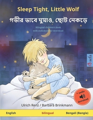 Sleep Tight, Little Wolf (English - Bengali (Bangla)): Bilingual children's book, with audiobook for download by 