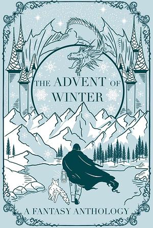 The Advent of Winter by Dom McDermott