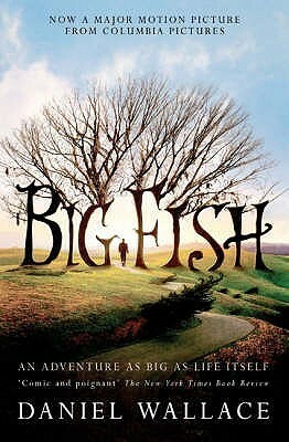 Big Fish by Daniel Wallace