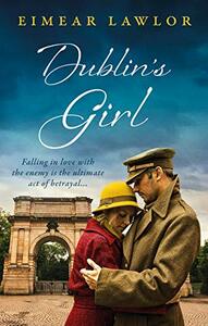 Dublin's Girl by Eimear Lawlor