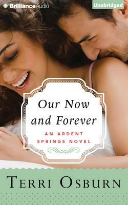 Our Now and Forever by Terri Osburn