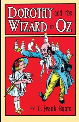 Dorothy and the Wizard in Oz by L. Frank Baum