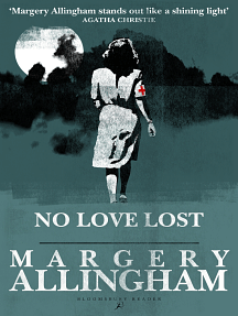 No Love Lost by Margery Allingham