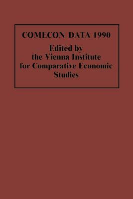 Comecon Data 1990 by Vienna Institute for Comparative Economi