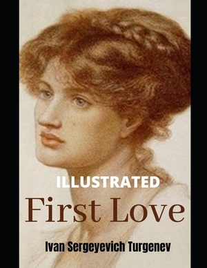 First Love by Ivan Turgenev