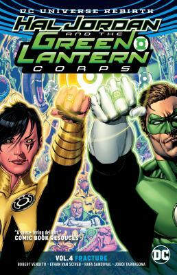 Hal Jordan and the Green Lantern Corps Vol. 4: Fracture (Rebirth) by Robert Venditti