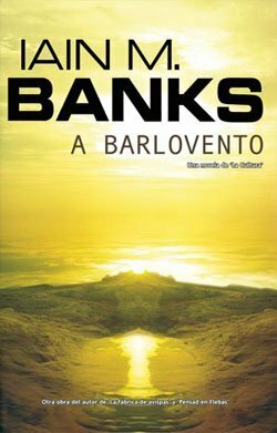 A Barlovento by Iain M. Banks