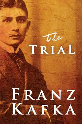 The Trial by Franz Kafka