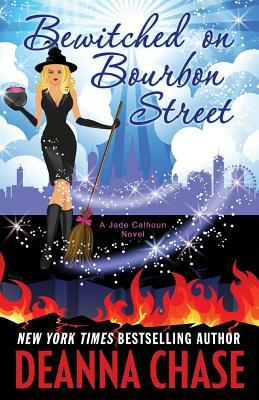 Bewitched on Bourbon Street by Deanna Chase