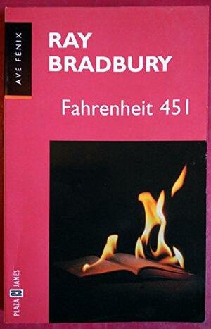 Fahrenheit 451 by Ray Bradbury