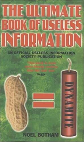 The Ultimate Book of Useless Information by Noel Botham