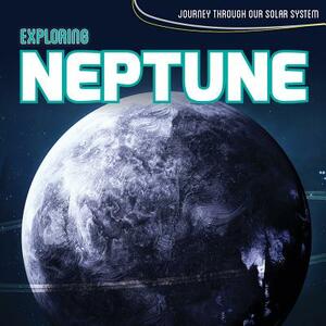 Exploring Neptune by Emma Jones