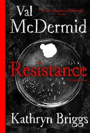 Resistance: A Graphic Novel by Val McDermid