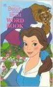 Disney's Beauty and the Beast Word Book by Barbara Bazaldua, Darrell Baker