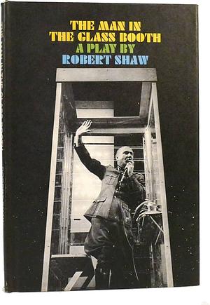 The Man in the Glass Booth by Robert Shaw