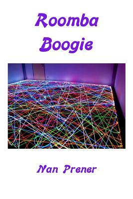 Roomba Boogie by Nan Prener