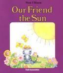 Our Friend The Sun by Janet Craig