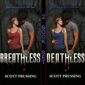 Breathless/Deathless 2 Book Set by Scott Prussing