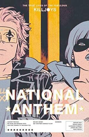 The True Lives of the Fabulous Killjoys: National Anthem by Gerard Way, Shaun Simon