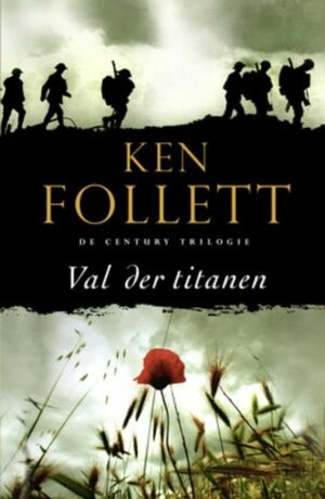 Val der titanen by Ken Follett